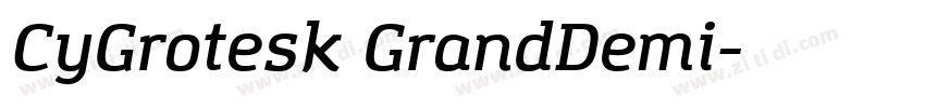CyGrotesk GrandDemi字体转换 CyGrotesk GrandDemi字体转换